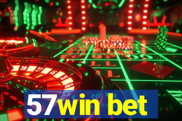 57win bet