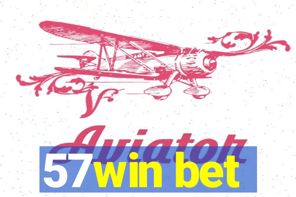 57win bet