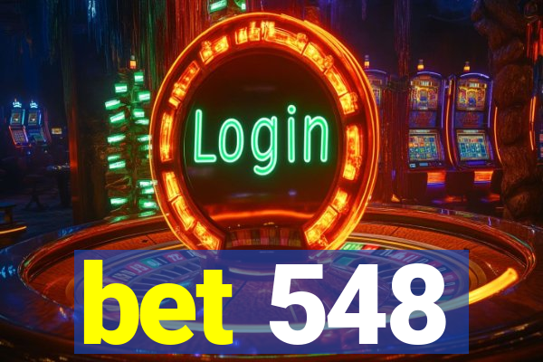 bet 548