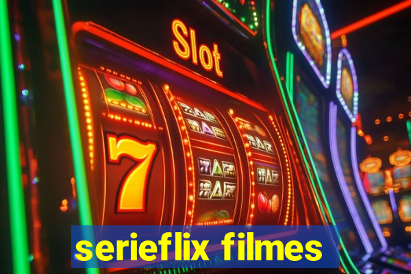 serieflix filmes