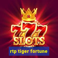 rtp tiger fortune