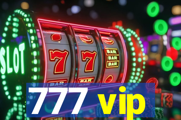 777 vip