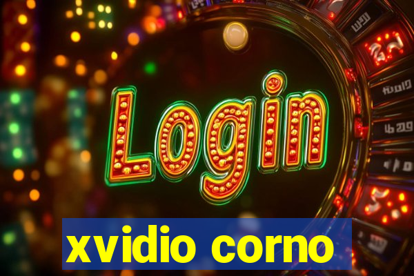 xvidio corno