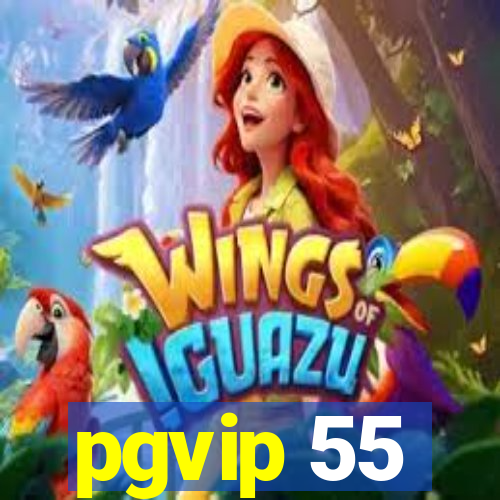 pgvip 55