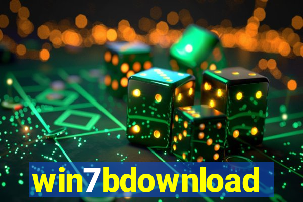 win7bdownload