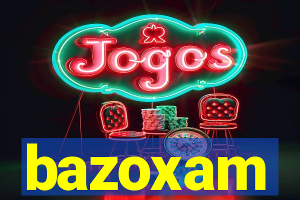 bazoxam