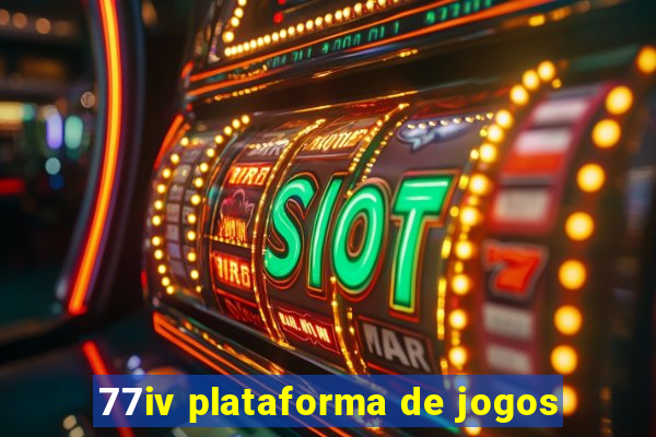 77iv plataforma de jogos