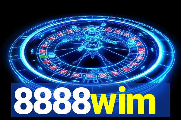 8888wim