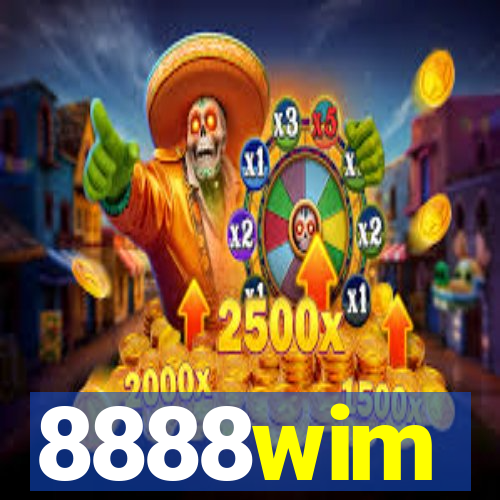 8888wim