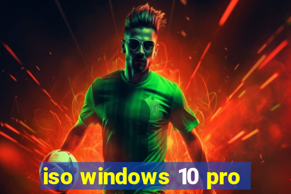 iso windows 10 pro