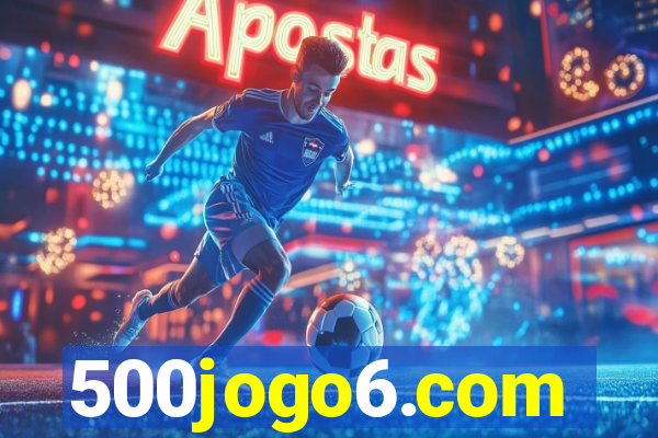 500jogo6.com