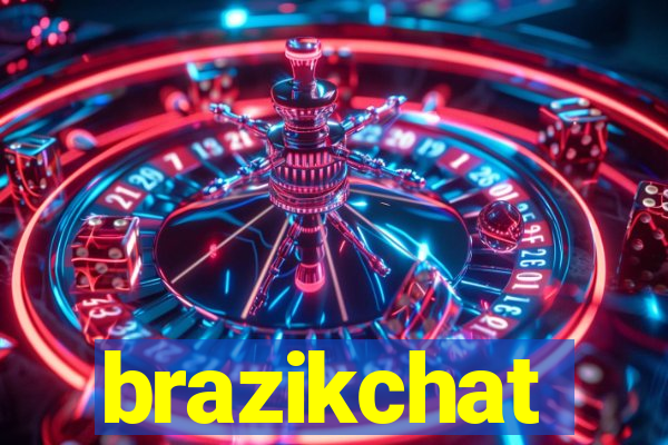 brazikchat