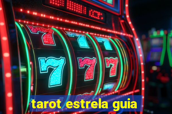 tarot estrela guia