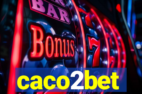 caco2bet