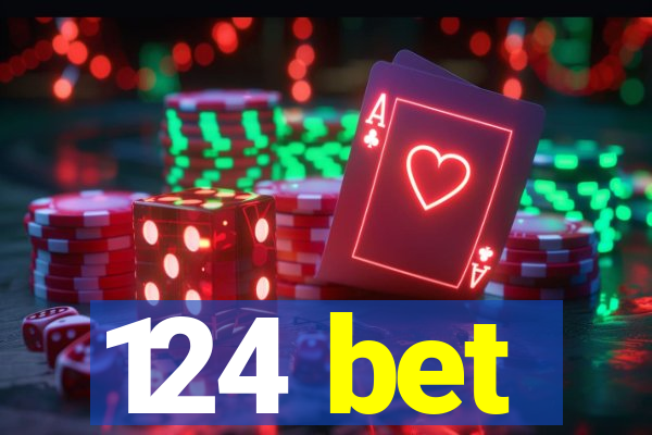 124 bet