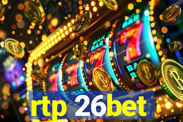 rtp 26bet