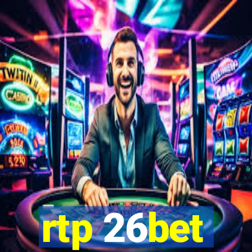 rtp 26bet