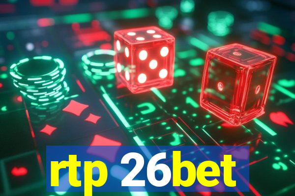 rtp 26bet