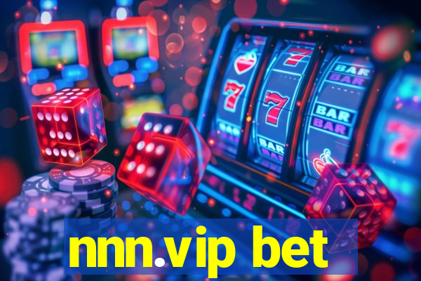 nnn.vip bet