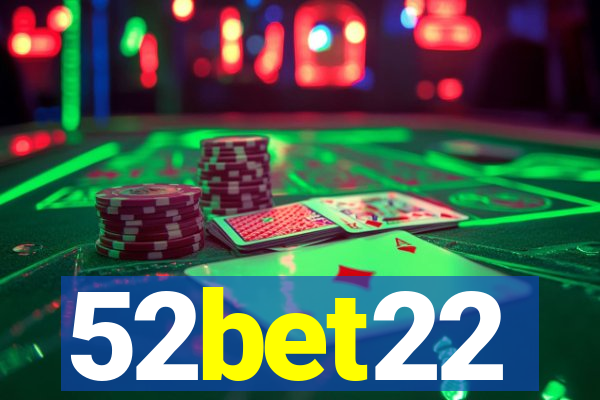 52bet22