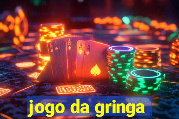 jogo da gringa