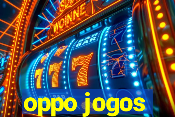 oppo jogos