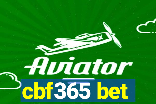 cbf365 bet