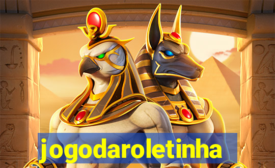 jogodaroletinha