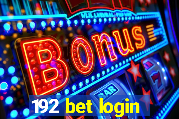 192 bet login