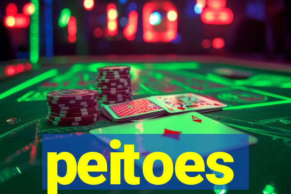 peitoes