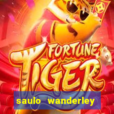 saulo wanderley filho fortuna