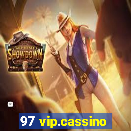 97 vip.cassino