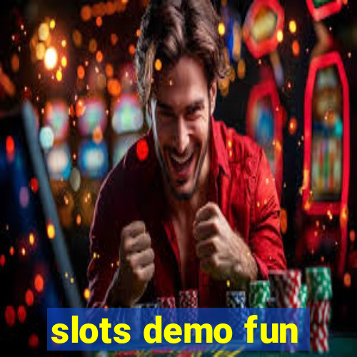 slots demo fun