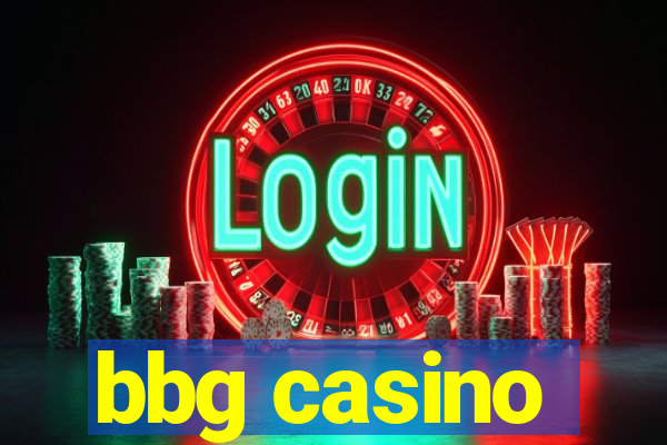 bbg casino