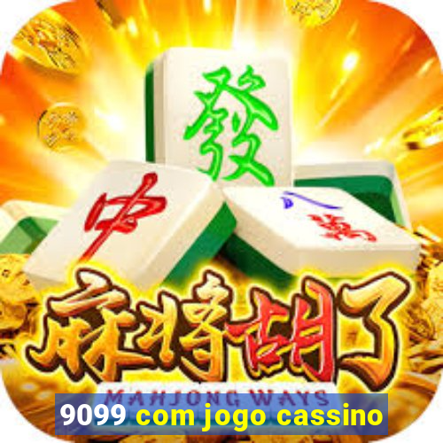 9099 com jogo cassino