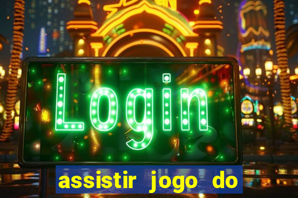 assistir jogo do flamengo ao vivo no multicanais