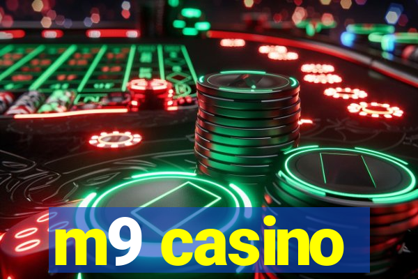 m9 casino