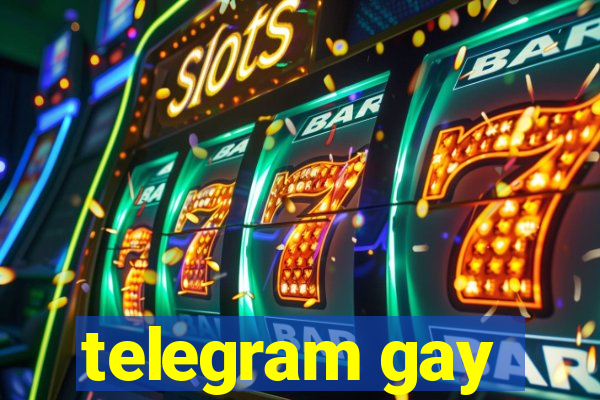 telegram gay