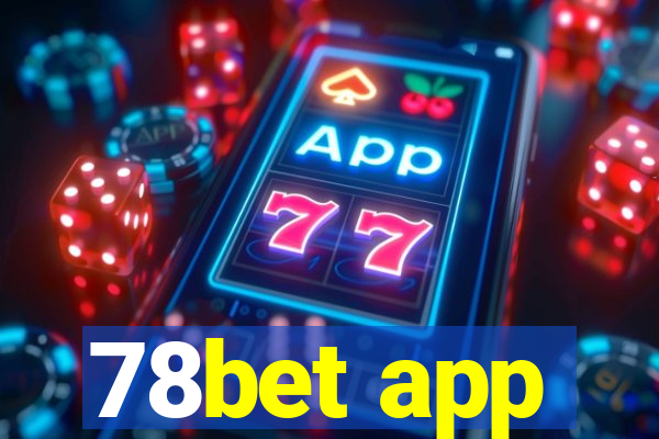 78bet app