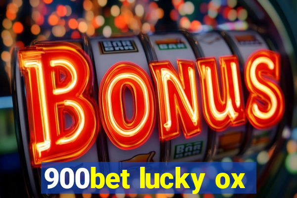 900bet lucky ox