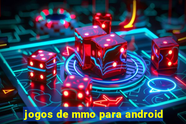 jogos de mmo para android