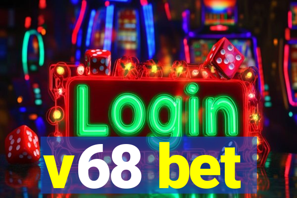 v68 bet