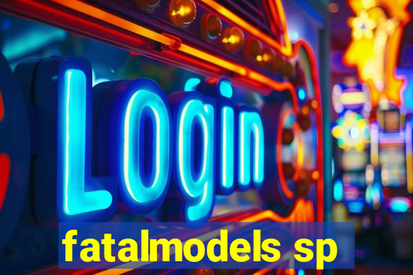 fatalmodels sp