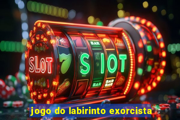 jogo do labirinto exorcista