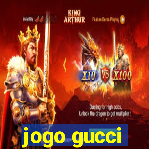 jogo gucci