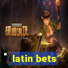 latin bets