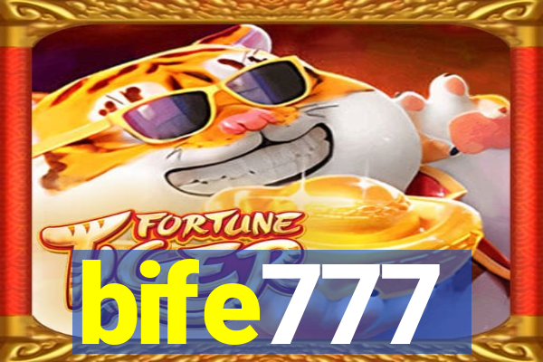 bife777