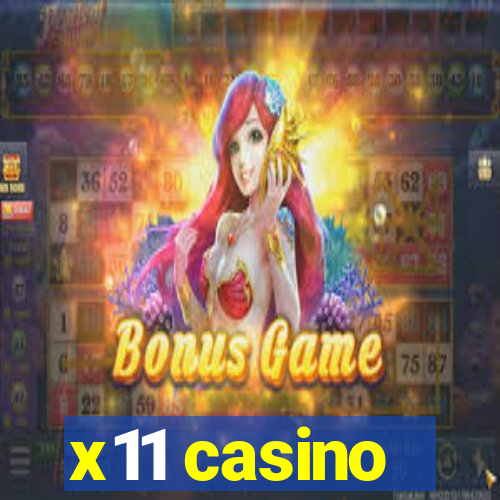 x11 casino