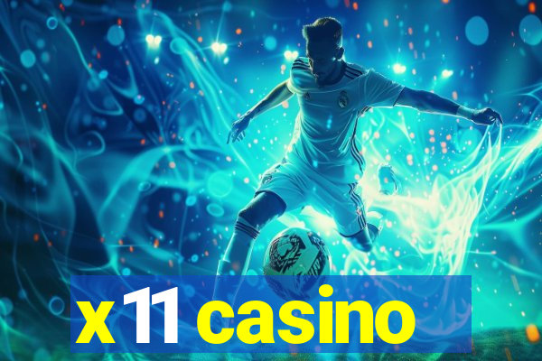 x11 casino