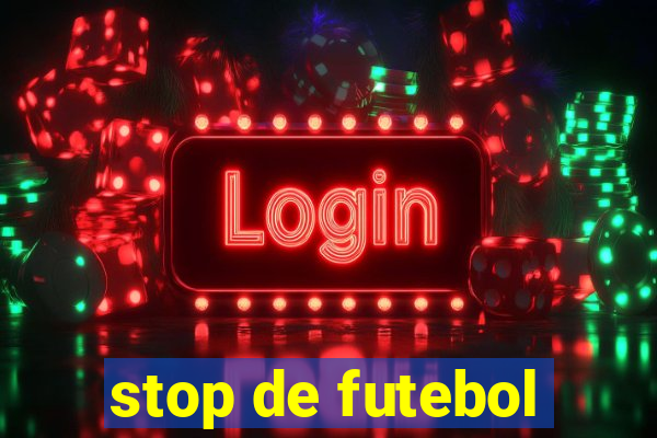 stop de futebol